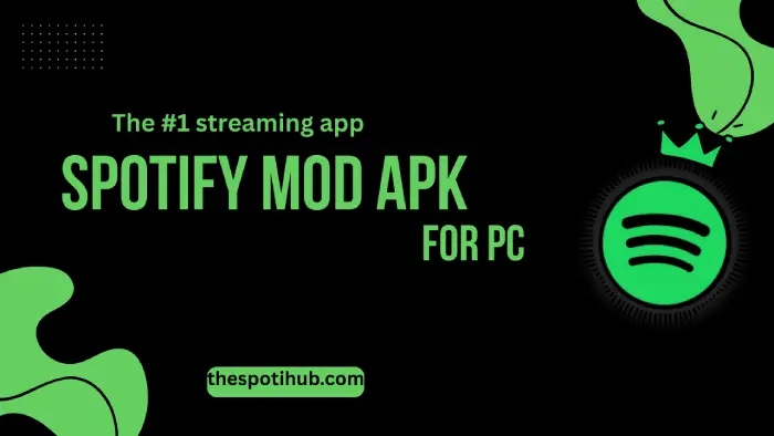 Spotify mod apk for pc